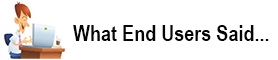 What End User Said